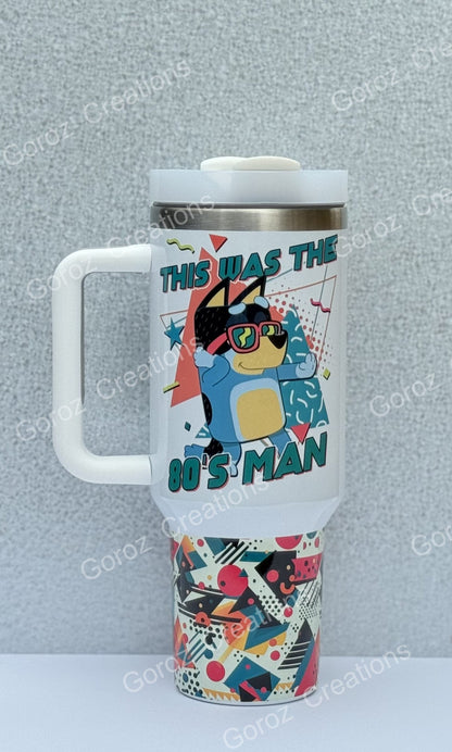 40oz Tumbler Blue Cartoon Dog Dad Gift 80's Retro Gift Bandit Tumbler Blue Heeler Stanley Dup Rad Dad Christmas Gift 80's Inspired 40oz